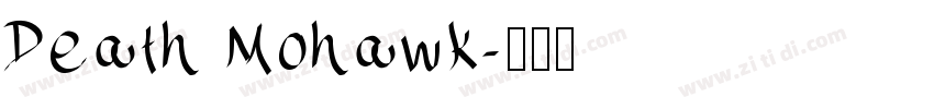 Death Mohawk字体转换